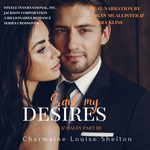 CharmaineLouise Books CLBooks Grant My Desires Lachlan & Haley Part III STEELE International, Inc. - Jackson Corporation A Billionaires Romance Series Crossover Audiobook Cover