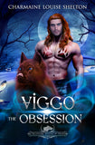 CharmaineLouise Books CLBooks Viggo The Obsession: A Wolf Shifter Fated Mates Paranormal Romance (Billionaire Wolves Series) eBook Cover